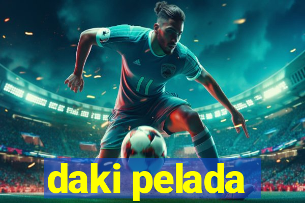 daki pelada